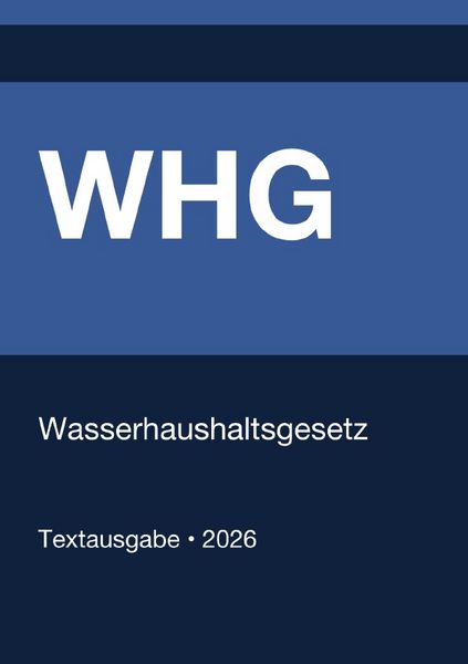 Produktbild: WHG - Wasserhaushaltsgesetz (Deutschland) 2026