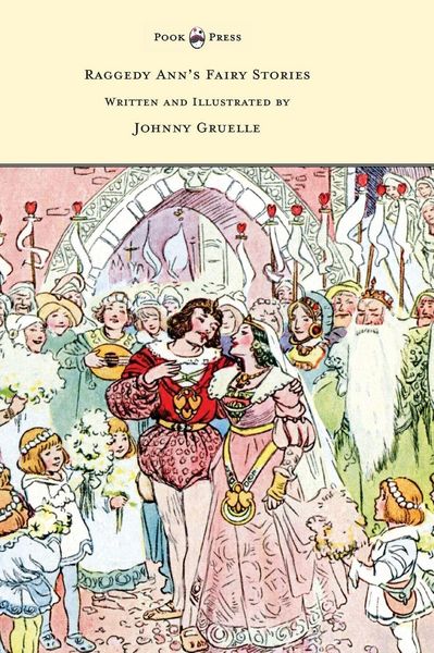 Produktbild: Raggedy Ann's Fairy Stories - Written and Illustrated by Johnny Gruelle