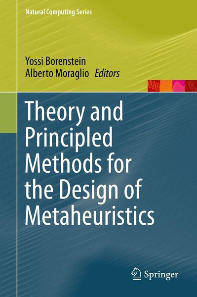 Produktbild: Theory and Principled Methods for the Design of Metaheuristics