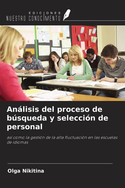 Produktbild: An&aacute;lisis del proceso de b&uacute;squeda y selecci&oacute;n de personal