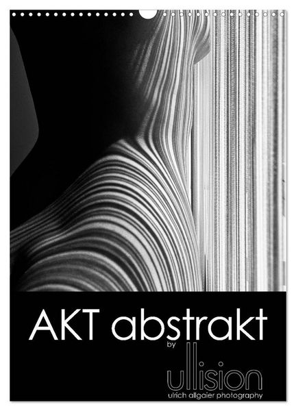 Produktbild: Akt abstrakt (Wandkalender 2027 DIN A3 hoch), CALVENDO Monatskalender