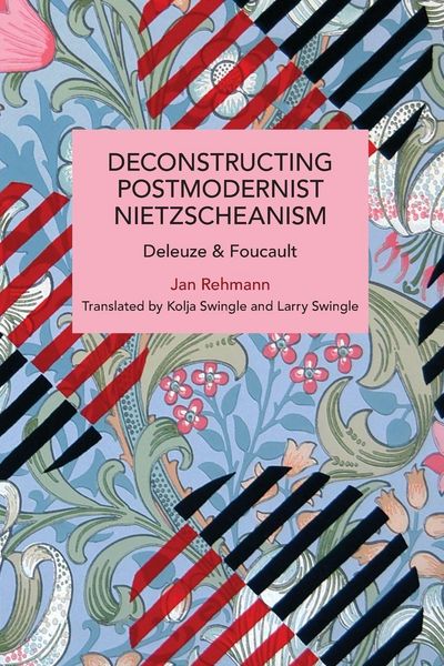 Produktbild: Deconstructing Postmodernist Nietzscheanism