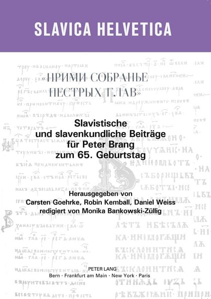 Slavistische und slavenkundliche Beiträge für Peter Brang zum 65. Geburtstag, Taschenbuch von , Peter Lang AG, Internationaler Verlag der