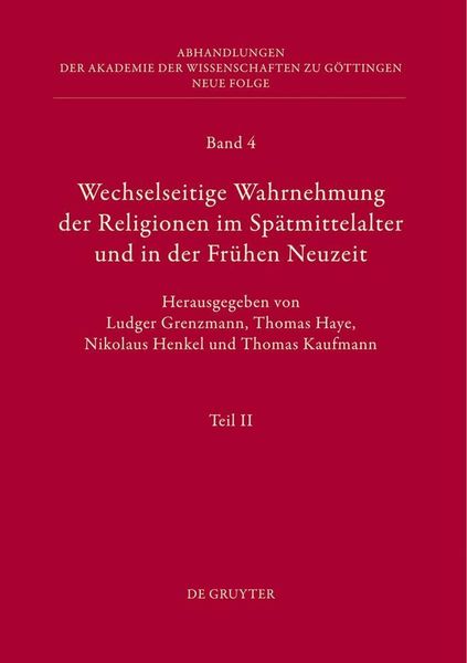 Produktbild: Wechselseitige Wahrnehmung der Religionen im Sp&auml;tmittelalter und in der Fr&uuml;hen Neuzeit