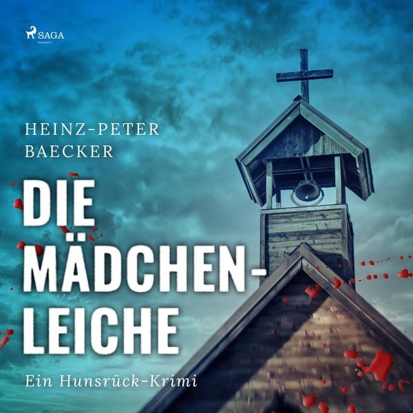Produktbild: Die M&auml;dchenleiche - Ein Hunsr&uuml;ck-Krimi (Ungek&uuml;rzt)