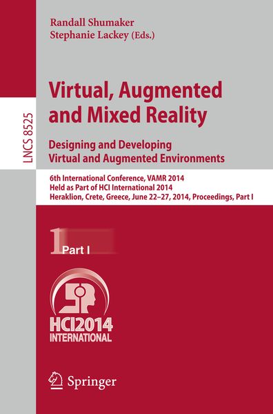 Produktbild: Virtual, Augmented and Mixed Reality: Designing and Developing Augmented and Virtual Environments