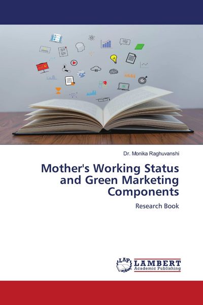 Produktbild: Mother's Working Status and Green Marketing Components