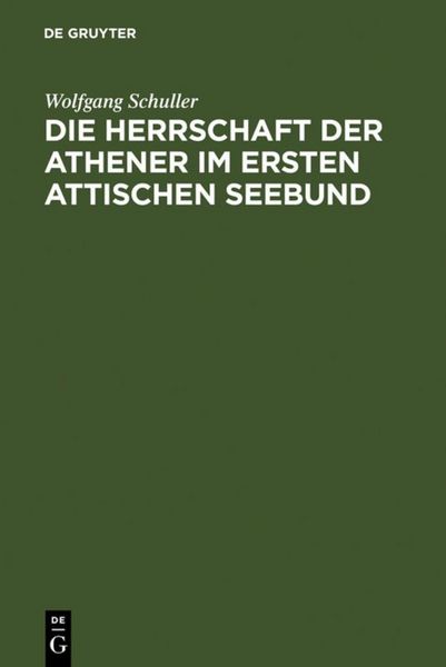 Produktbild: Die Herrschaft der Athener im Ersten Attischen Seebund