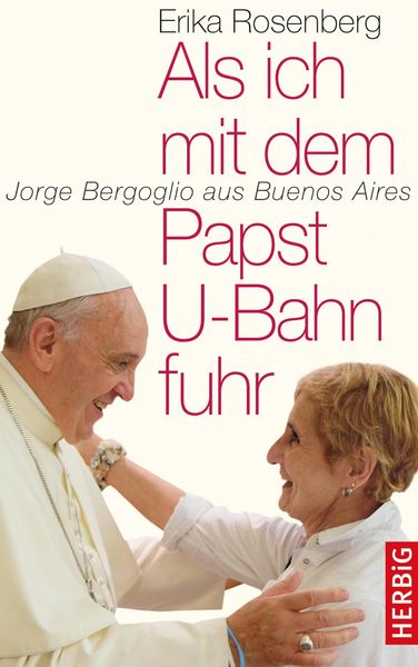 Produktbild: Als ich mit dem Papst U-Bahn fuhr