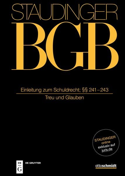 Einleitung zum Schuldrecht; §§ 241-243, Gebundene Ausgabe von , Otto Schmidt/De Gruyter, 978-3-8059-1391-1