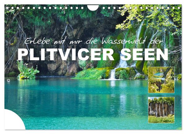 Produktbild: Erlebe mit mir die Wasserwelt der Plitvicer Seen (Wandkalender 2026 DIN A4 quer), CALVENDO Monatskalender