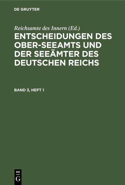 Produktbild: Entscheidungen des Ober-Seeamts und der See&auml;mter des Deutschen Reichs. Band 3, Heft 1
