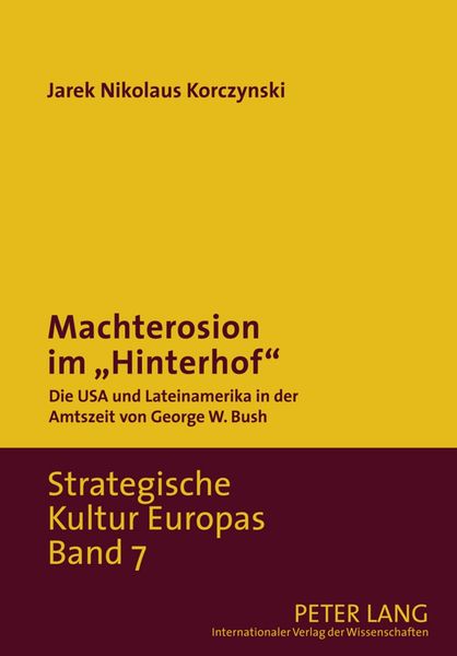 Produktbild: Machterosion im &laquo;Hinterhof&raquo;