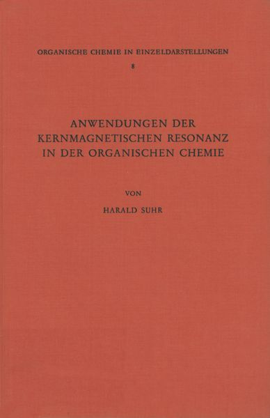 Produktbild: Anwendungen der Kernmagnetischen Resonanz in der Organischen Chemie