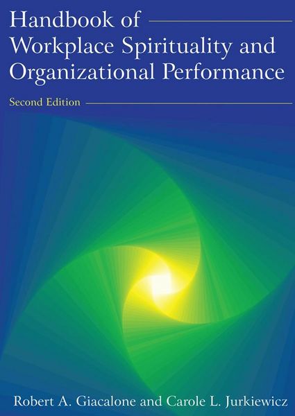 Produktbild: Handbook of Workplace Spirituality and Organizational Performance