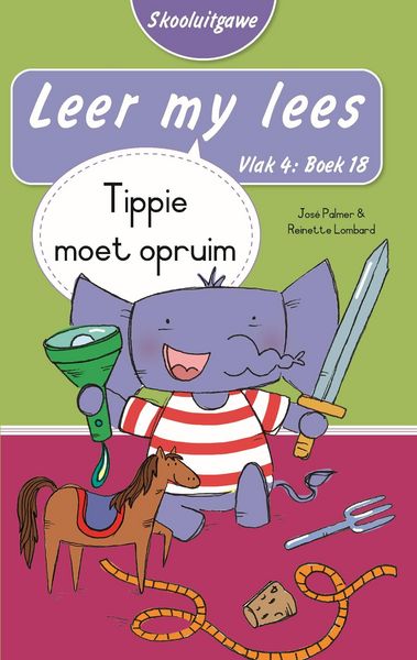 Produktbild: Leer my lees (Vlak 4 Boek 18): Tippie moet opruim (Skooluitgawe)