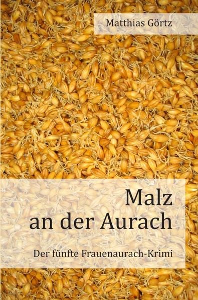 Produktbild: Frauenaurach-Krimis / Malz an der Aurach