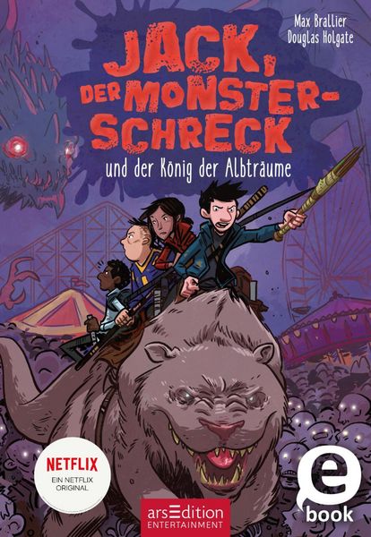 Produktbild: Jack, der Monsterschreck, und der K&ouml;nig der Albtr&auml;ume (Jack, der Monsterschreck 3)