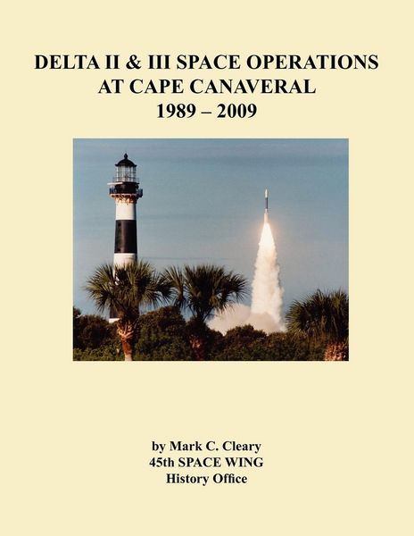 Produktbild: Delta II and III Space Operations at Cape Canaveral 1989-2009