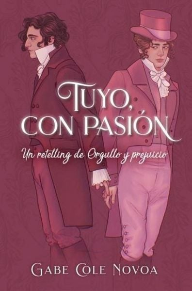 Produktbild: Tuyo, Con Pasion. Un Retelling de Orgullo Y Prejuicio