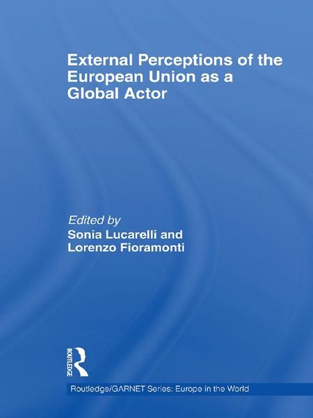 Produktbild: External Perceptions of the European Union as a Global Actor