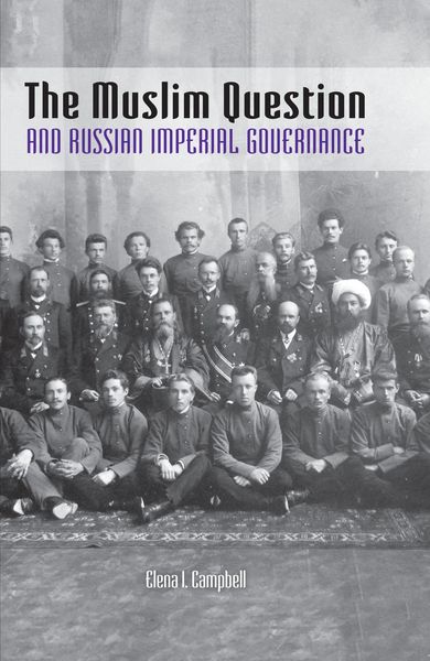 Produktbild: The Muslim Question and Russian Imperial Governance