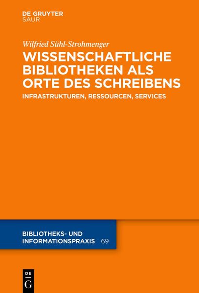 Produktbild: Wissenschaftliche Bibliotheken als Orte des Schreibens