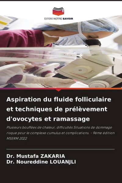 Produktbild: Aspiration du fluide folliculaire et techniques de pr&eacute;l&egrave;vement d'ovocytes et ramassage