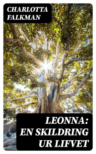 Produktbild: Leonna: En skildring ur lifvet