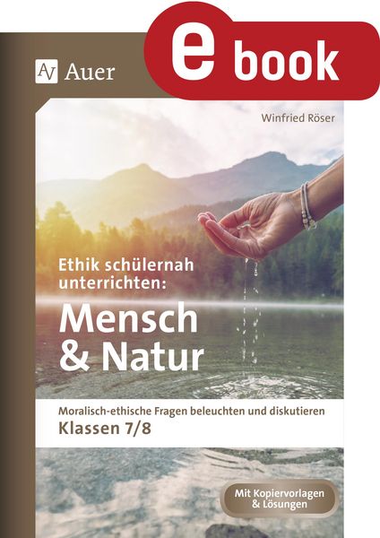 Produktbild: Ethik sch&uuml;lernah unterrichten Mensch und Natur