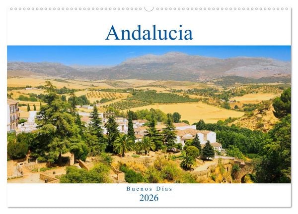 Andalucía - Buenos Días (Wandkalender 2026 DIN A2 quer), CALVENDO Monatskalender