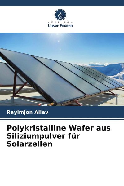 Produktbild: Polykristalline Wafer aus Siliziumpulver f&uuml;r Solarzellen