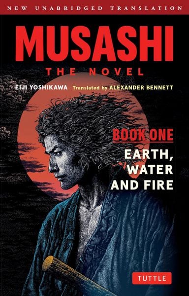 Produktbild: Musashi: Book One - Earth, Water & Fire - The Novel