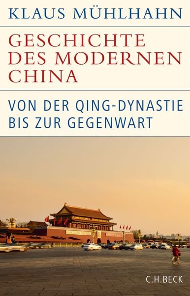Produktbild: Historische Bibliothek der Gerda Henkel Stiftung / Geschichte des modernen China