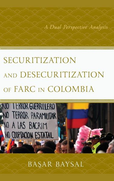 Produktbild: Securitization and Desecuritization of FARC in Colombia