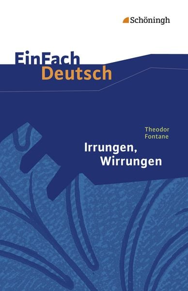 Irrungen, Wirrungen. Mit Materialien, Taschenbuch von Michael Fuchs, Schöningh Verlag in Westermann Bildungsmedien