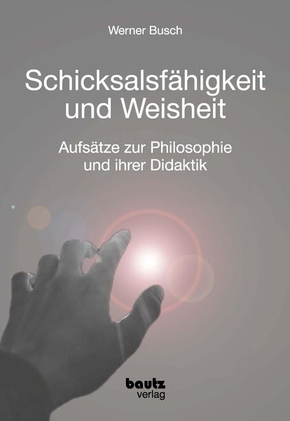 Produktbild: Schicksalsf&auml;higkeit und Weisheit