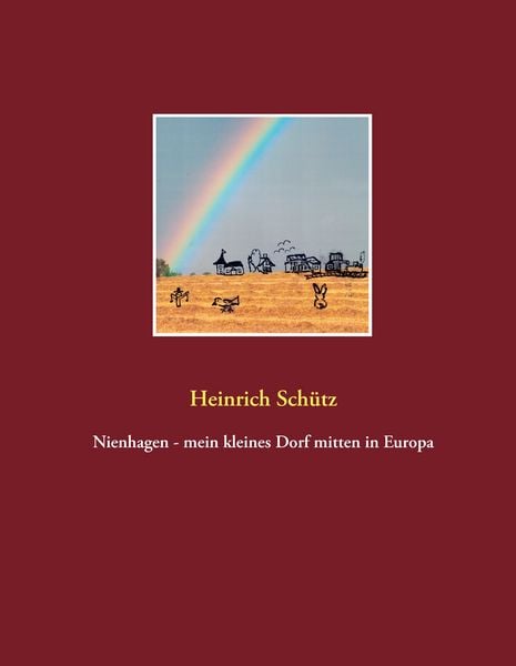 Produktbild: Nienhagen - mein kleines Dorf mitten in Europa