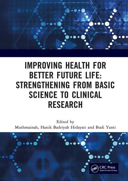 Produktbild: Improving Health for Better Future Life: Strengthening from Basic Science to Clinical Research