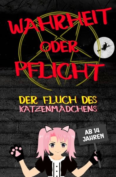 Produktbild: Wahrheit oder Pflicht | Der Fluch des Katzenm&auml;dchens | Ab 14 Jahren