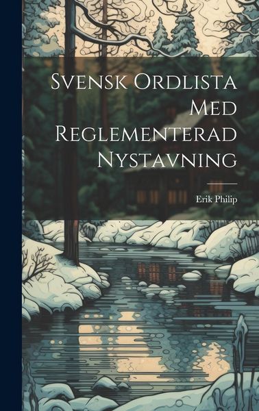 Produktbild: Svensk Ordlista Med Reglementerad Nystavning