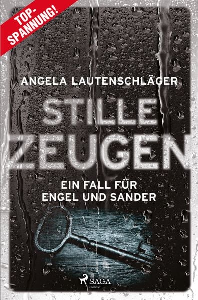 Stille Zeugen - Ein Fall für Engel und Sander 1, Taschenbuch von Angela Lautenschläger, Saga Egmont Bücher, 9783987500442