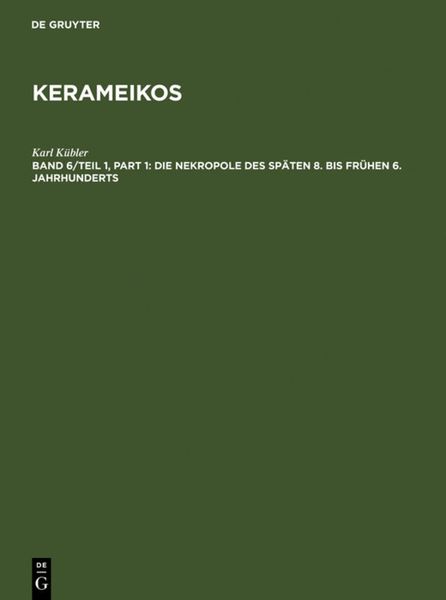 Produktbild: Die Nekropole des sp&auml;ten 8. bis fr&uuml;hen 6. Jahrhunderts