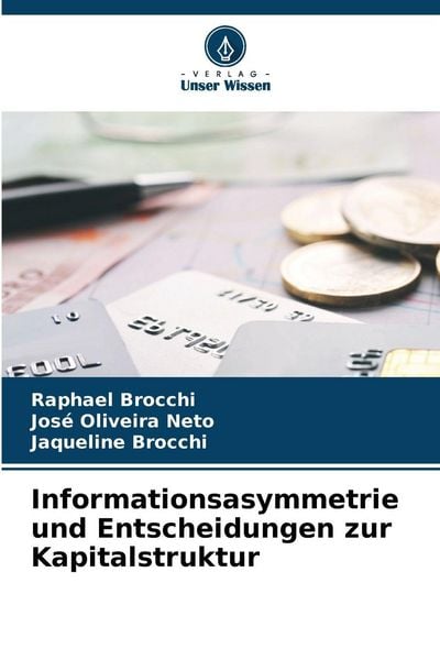 Produktbild: Informationsasymmetrie und Entscheidungen zur Kapitalstruktur
