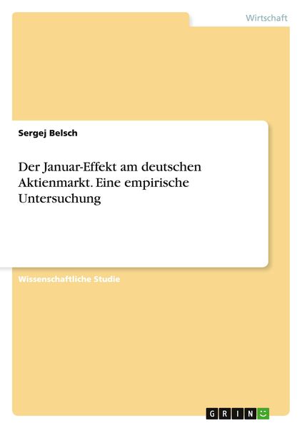 Produktbild: Der Januar-Effekt am deutschen Aktienmarkt. Eine empirische Untersuchung