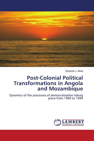 Produktbild: Post-Colonial Political Transformations in Angola and Mozambique