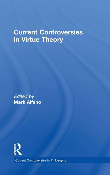 Produktbild: Current Controversies in Virtue Theory