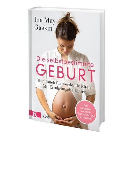 Produktbild: Die selbstbestimmte Geburt
