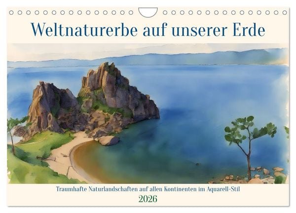 Produktbild: Weltnaturerbe unserer Erde (Wandkalender 2026 DIN A4 quer), CALVENDO Monatskalender