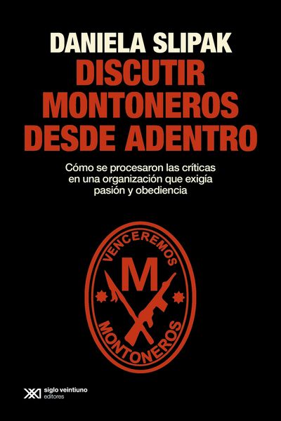 Produktbild: Discutir Montoneros desde adentro